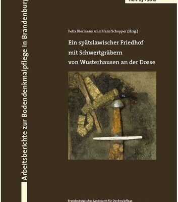 خرید و دانلود نسخه کامل کتاب Ein spätslawischer Friedhof mit Schwertgräbern von Wusterhausen an der Dosse