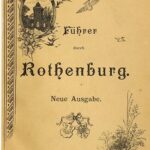 خرید و دانلود نسخه کامل کتاب Ein Tag in Rothenburg o. T. : A. Merz’ Führer durch die Stadt und ihre nächste Umgebung