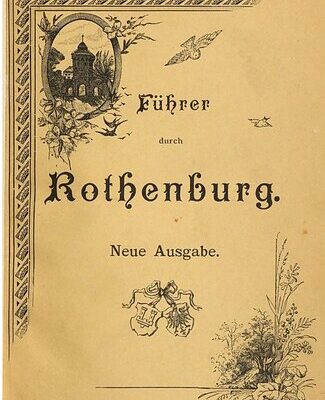 خرید و دانلود نسخه کامل کتاب Ein Tag in Rothenburg o. T. : A. Merz’ Führer durch die Stadt und ihre nächste Umgebung