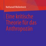 خرید و دانلود نسخه کامل کتاب Eine kritische Theorie für das Anthropozän