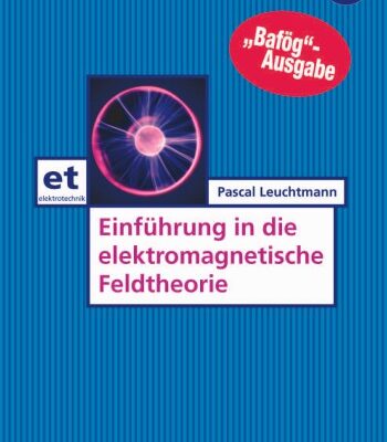 خرید و دانلود نسخه کامل کتاب Einführung in die Elektromagnetische Feldtheorie