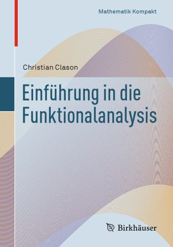 خرید و دانلود نسخه کامل کتاب Einführung in die Funktionalanalysis_68b5652b2f599.jpeg خرید و دانلود نسخه کامل کتاب Einführung in die Funktionalanalysis