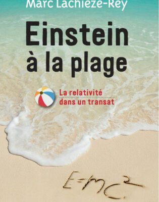خرید و دانلود نسخه کامل کتاب Einstein à la plage: La relativité dans un transat