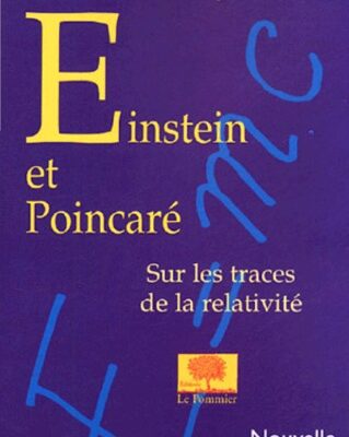 خرید و دانلود نسخه کامل کتاب Einstein et Poincare : Sur les traces de la relativite
