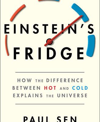 خرید و دانلود نسخه کامل کتاب Einstein’s Fridge: How the Difference Between Hot and Cold Explains the Universe