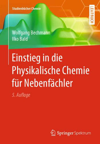 خرید و دانلود نسخه کامل کتاب Einstieg in die Physikalische Chemie für Nebenfächler_68d477f9abf32.jpeg خرید و دانلود نسخه کامل کتاب Einstieg in die Physikalische Chemie für Nebenfächler