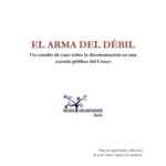 خرید و دانلود نسخه کامل کتاب El arma del débil. Un estudio de caso sobre discriminación en una escuela pública del Cuzco