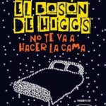 خرید و دانلود نسخه کامل کتاب El bosón de Higgs no te va a hacer la cama