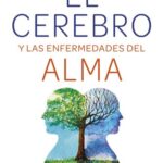خرید و دانلود نسخه کامل کتاب El cerebro y las enfermedades del alma