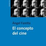 خرید و دانلود نسخه کامل کتاب El Concepto del Cine
