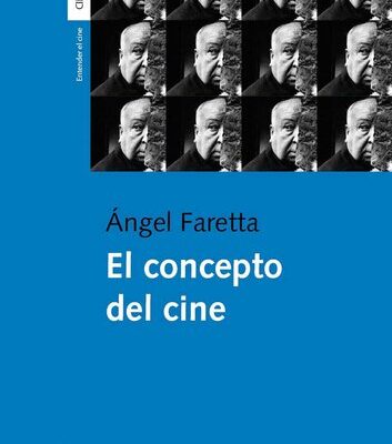خرید و دانلود نسخه کامل کتاب El Concepto del Cine