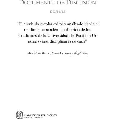 خرید و دانلود نسخه کامل کتاب El currículo escolar exitoso analizado desde el rendimiento académico diferido de los estudiantes de la Universidad del Pacífico: Un estudio interdisciplinario de caso
