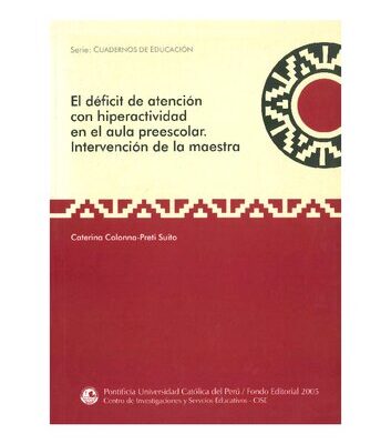 خرید و دانلود نسخه کامل کتاب El déficit de atención con hiperactividad (DDAH) en el aula preescolar. Intervención de la maestra