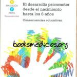 خرید و دانلود نسخه کامل کتاب El desarrollo psicomotor desde el nacimiento hasta los 6 años