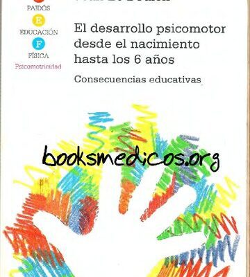 خرید و دانلود نسخه کامل کتاب El desarrollo psicomotor desde el nacimiento hasta los 6 años