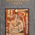 خرید و دانلود نسخه کامل کتاب El Desciframiento de Los Glifos Mayas