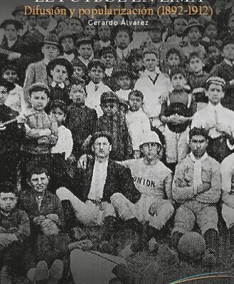 خرید و دانلود نسخه کامل کتاب El fútbol en Lima. Difusión y popularización (1892-1912)