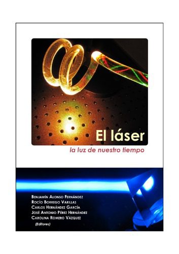 خرید و دانلود نسخه کامل کتاب El láser, la luz de nuestro tiempo_68beb74b72824.jpeg خرید و دانلود نسخه کامل کتاب El láser, la luz de nuestro tiempo