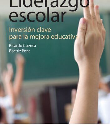 خرید و دانلود نسخه کامل کتاب El liderazgo escolar: inversión clave para la mejora educativa
