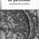 خرید و دانلود نسخه کامل کتاب El Modelo Estándar de Partículas – Los pilares de la materia