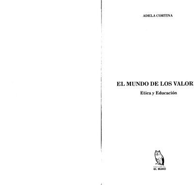 خرید و دانلود نسخه کامل کتاب El mundo de los valores. Ética y educación