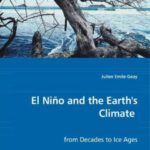 خرید و دانلود نسخه کامل کتاب El Nino and the Earth’s Climate: from Decades to Ice Ages