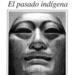 خرید و دانلود نسخه کامل کتاب El pasado indígena