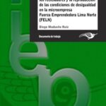 خرید و دانلود نسخه کامل کتاب El proceso de formalización de los recicladores y la reproducción de las condiciones de desigualdad en la microempresa Fuerza Emprendedora Lima Norte (FELN)