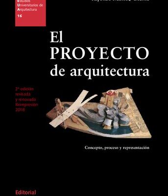 خرید و دانلود نسخه کامل کتاب El proyecto de arquitectura. Concepto, proceso y representación (EUA16) 2 Ed. (Estudios Universitarios de Arquitectura)