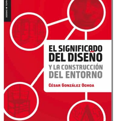 خرید و دانلود نسخه کامل کتاب El significado del diseño y la construcción del entorno