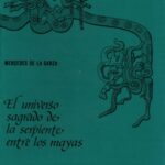 خرید و دانلود نسخه کامل کتاب El universo sagrado de la serpiente entre los mayas