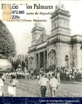 خرید و دانلود نسخه کامل کتاب El Valle de los Palmares: historia de Palmares de Alajuela