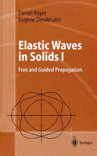 خرید و دانلود نسخه کامل کتاب Elastic Waves in Solids 1: Free and Guided Propagation_68bdee536bb4f.jpeg خرید و دانلود نسخه کامل کتاب Elastic Waves in Solids 1: Free and Guided Propagation