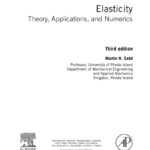 خرید و دانلود نسخه کامل کتاب Elasticity. Theory, Applications, and Numerics
