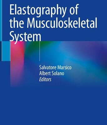 خرید و دانلود نسخه کامل کتاب Elastography of the Musculoskeletal System