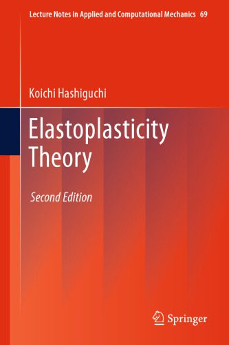 خرید و دانلود نسخه کامل کتاب Elastoplasticity Theory_68bd49ef11171.jpeg خرید و دانلود نسخه کامل کتاب Elastoplasticity Theory