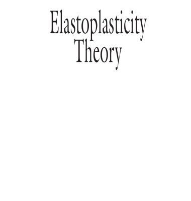 خرید و دانلود نسخه کامل کتاب Elastoplasticity theory