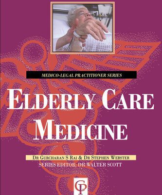 خرید و دانلود نسخه کامل کتاب Elderly Care Medicine For Lawyers (Medic0-Legal Practitioner Series)