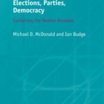 خرید و دانلود نسخه کامل کتاب Elections, Parties, Democracy: Conferring the Median Mandate (Comparative Politics)