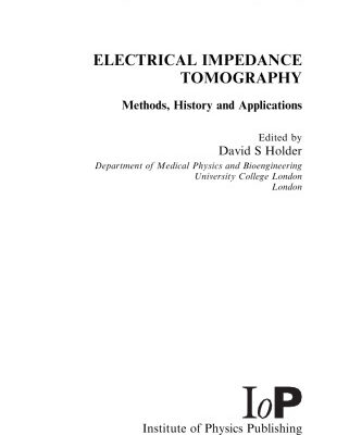 خرید و دانلود نسخه کامل کتاب Electrical Impedance Tomography: Methods, History and Applications (Series in Medical Physics and Biomedical Engineering)
