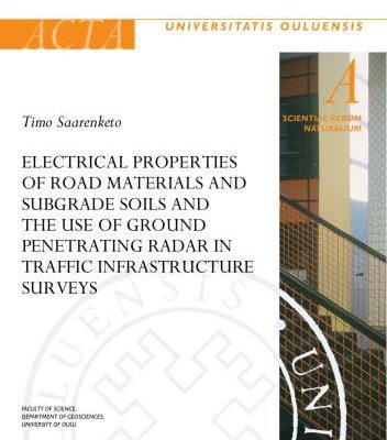 خرید و دانلود نسخه کامل کتاب Electrical Properties of Road Materials and Subgrade Soils and the Use of Ground Penetrating Radar in Traffic Infrastructure Surveys