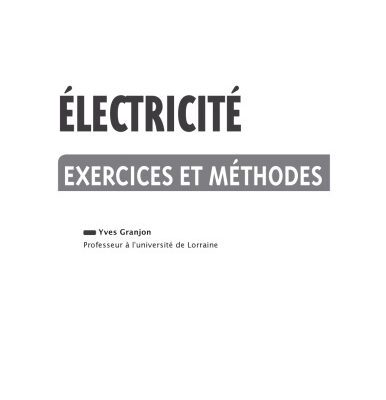خرید و دانلود نسخه کامل کتاب Electricité – Exercices et méthodes