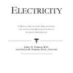 خرید و دانلود نسخه کامل کتاب Electricity – A Medical Dictionary, Bibliography, and Annotated Research Guide to Internet References