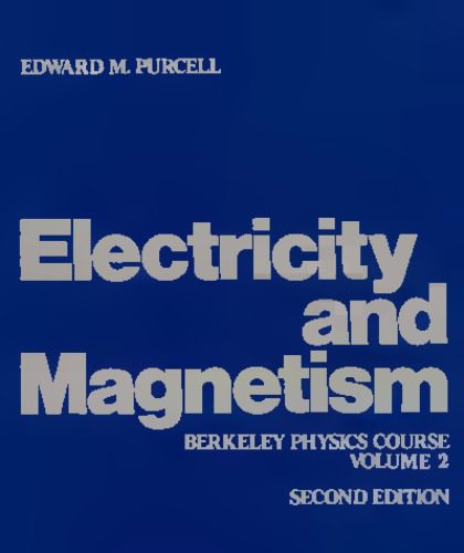 خرید و دانلود نسخه کامل کتاب Electricity and magnetism. Berkeley physics cource, vol.2_68bf4899c4b13.jpeg خرید و دانلود نسخه کامل کتاب Electricity and magnetism. Berkeley physics cource, vol.2
