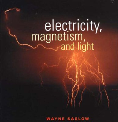 خرید و دانلود نسخه کامل کتاب Electricity, Magnetism, and Light