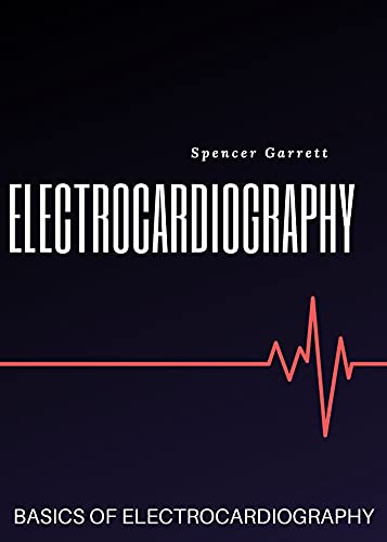خرید و دانلود نسخه کامل کتاب electrocardiography : Basics of electrocardiography (FRESH MAN) Kindle Edition – + PDF_68b93c2f8deb0.jpeg خرید و دانلود نسخه کامل کتاب electrocardiography : Basics of electrocardiography (FRESH MAN) Kindle Edition – + PDF