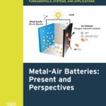 خرید و دانلود نسخه کامل کتاب Electrochemical Power Sources: Fundamentals, Systems, and Applications: Metal-Air Batteries: Present and Perspectives