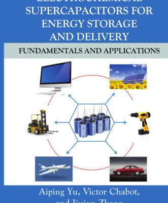 خرید و دانلود نسخه کامل کتاب Electrochemical supercapacitors for energy storage and delivery : fundamentals and applications