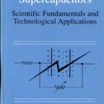 خرید و دانلود نسخه کامل کتاب Electrochemical Supercapacitors: Scientific Fundamentals and Technological Applications