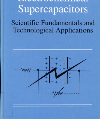 خرید و دانلود نسخه کامل کتاب Electrochemical Supercapacitors: Scientific Fundamentals and Technological Applications